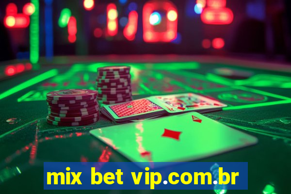 mix bet vip.com.br